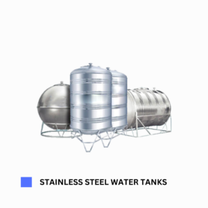 STAINLESS STEEL WATER TANKS